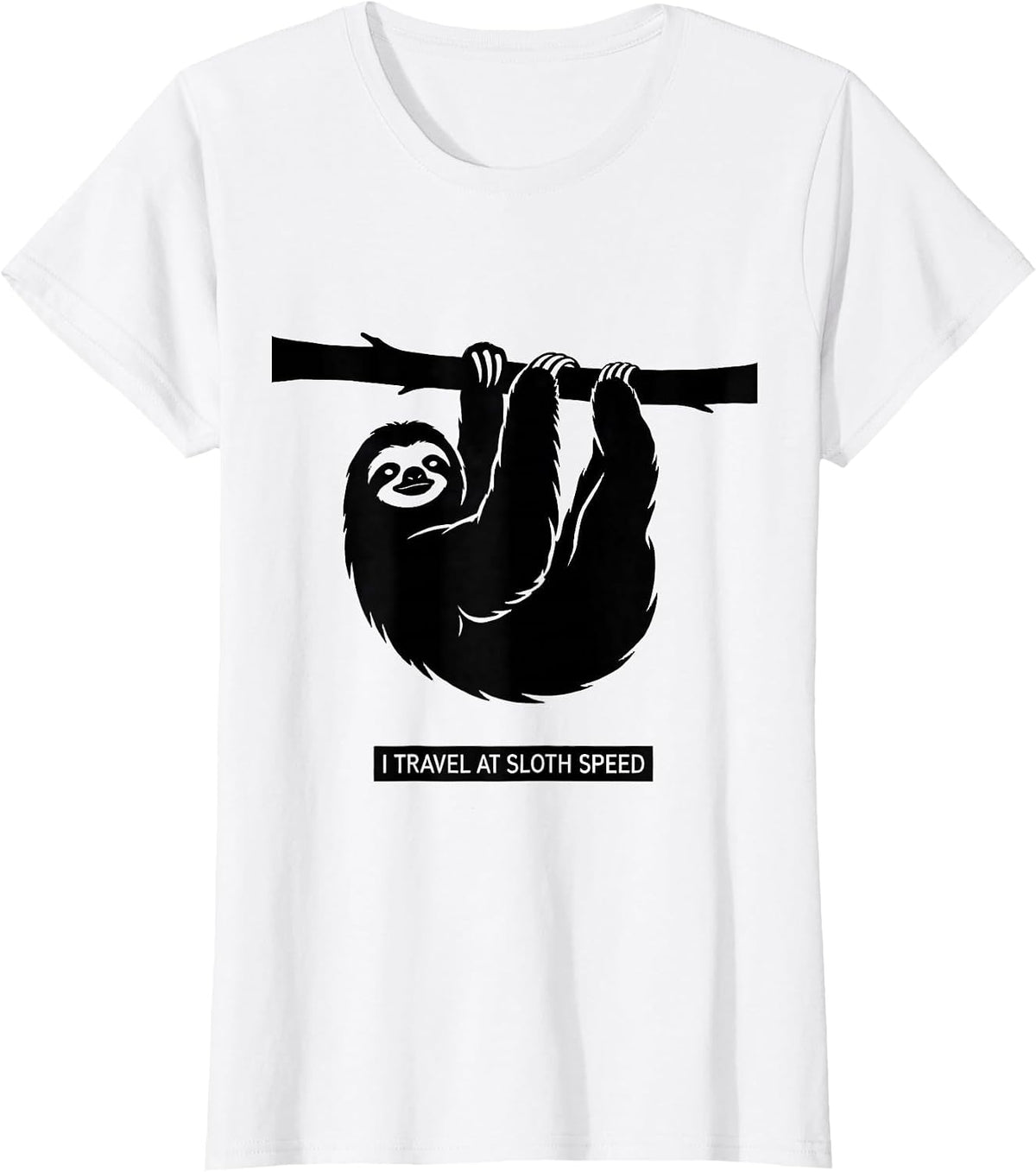 I Travel At Sloth Speed Funny Sloth Lover Gift T-Shirt - White