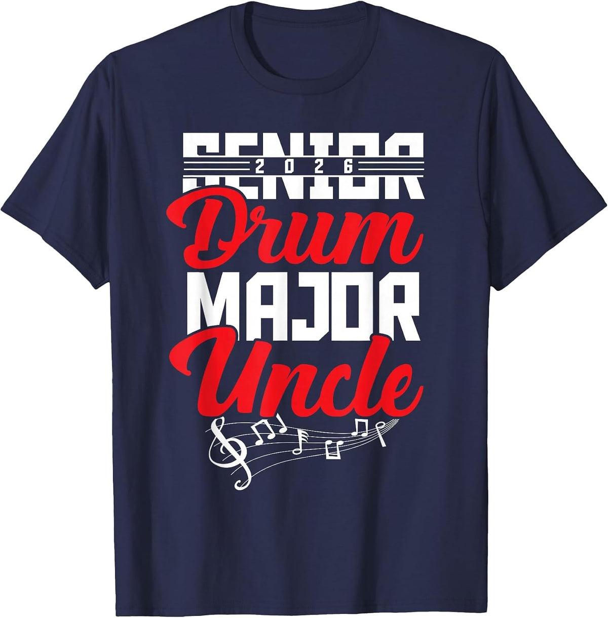 2026 Senior Drum Major Uncle Graduation Matching T-Shirt - Navy Blue