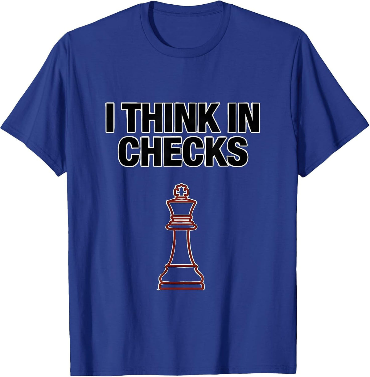 I Think In Checks Minimalist Chess Player Humor Chess Club T-Shirt - Royal Blue