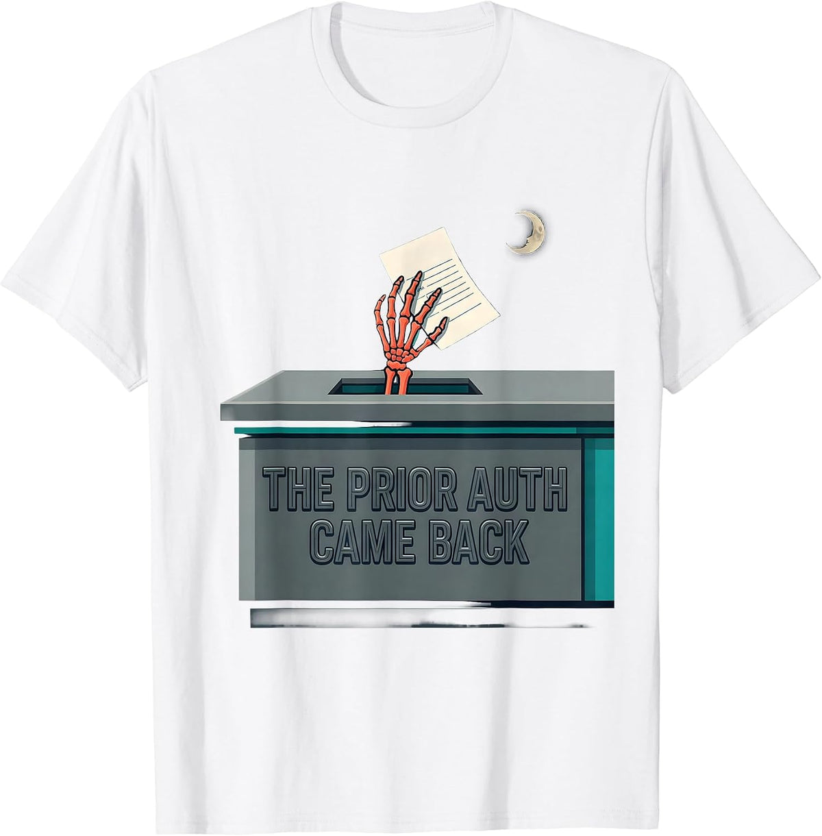 Men's The Prior Auth Came Back Funny Pharmacy Tech Halloween T-Shirt - White