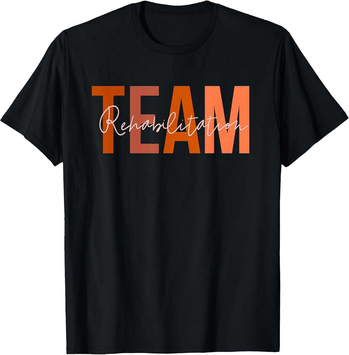 Rehab Team Squad for Rehabilitation Matching Therapy Month T-Shirt - Black