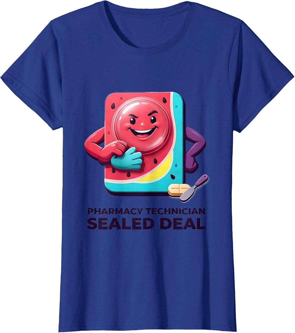 Women's Pharmacy Technician Sealed Deal Funny Pharmacy Crew Gift T-Shirt - Royal Blue
