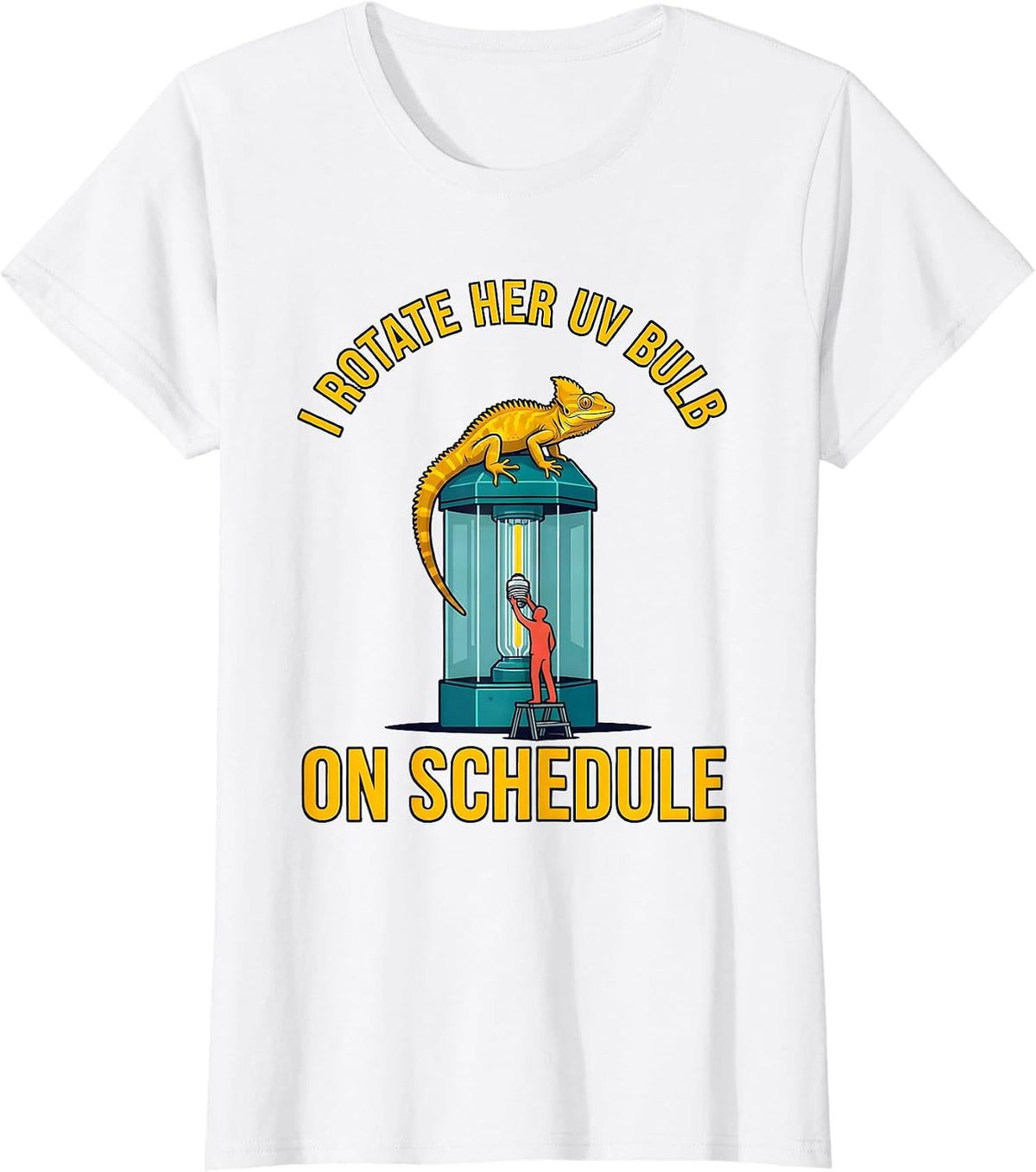 I Rotate Her UV Bulb On Schedule Funny Reptile Lover Gecko T-Shirt - White