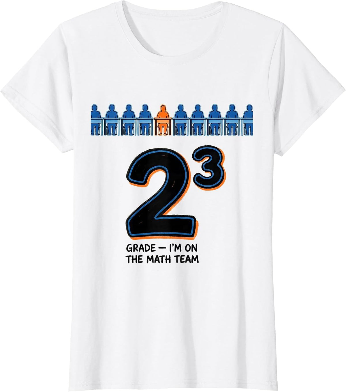 2³ Grade I'm On The Math Team Funny Math Teacher First Day T-Shirt - White