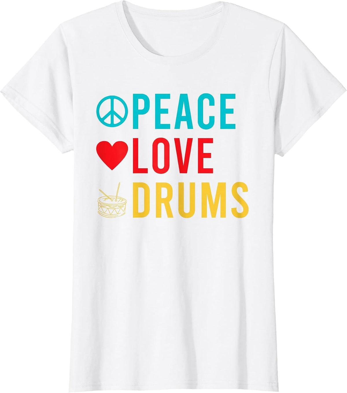 Peace Love Drums Drummer T-Shirt - White
