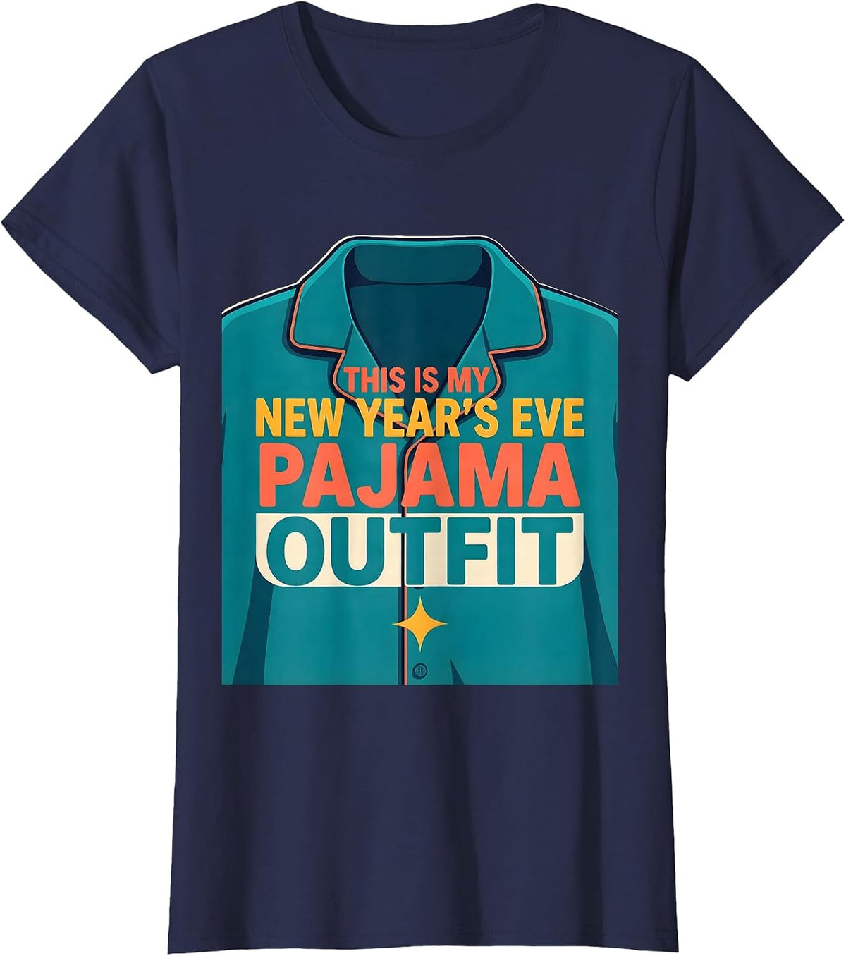 Women's This Is My New Year's Eve Pajama Outfit Family T-Shirt - Navy Blue