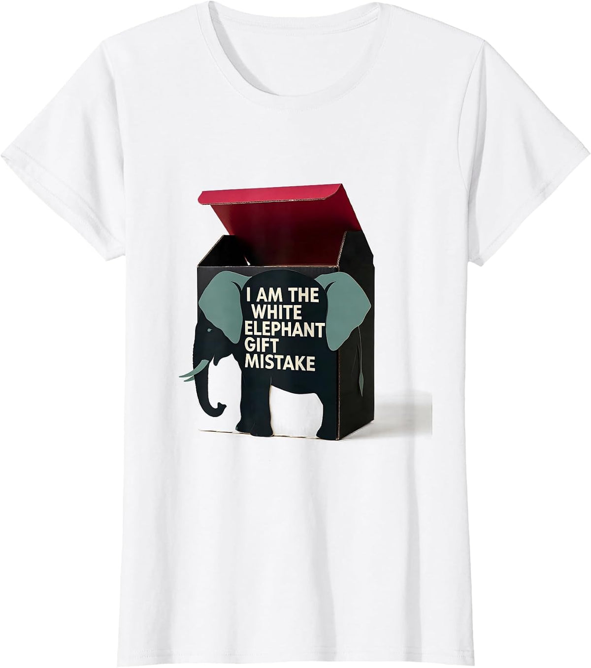 Women's I Am The White Elephant Gift Mistake Funny White Elephant T-Shirt - White