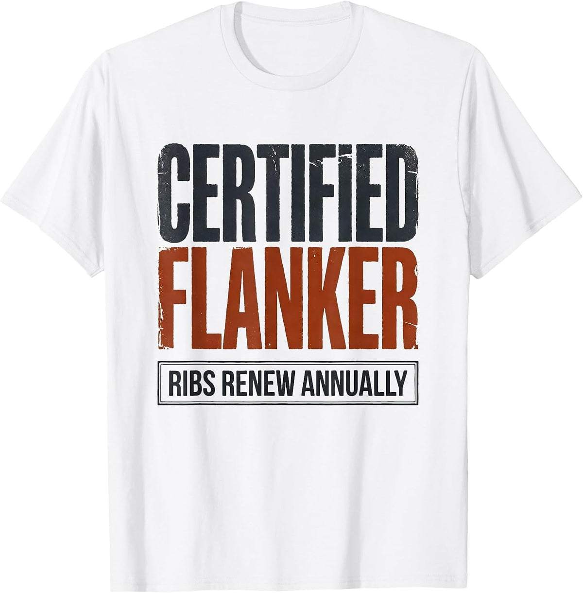 Men's Certified Flanker Ribs Renew Annually Funny Rugby Player T-Shirt - White