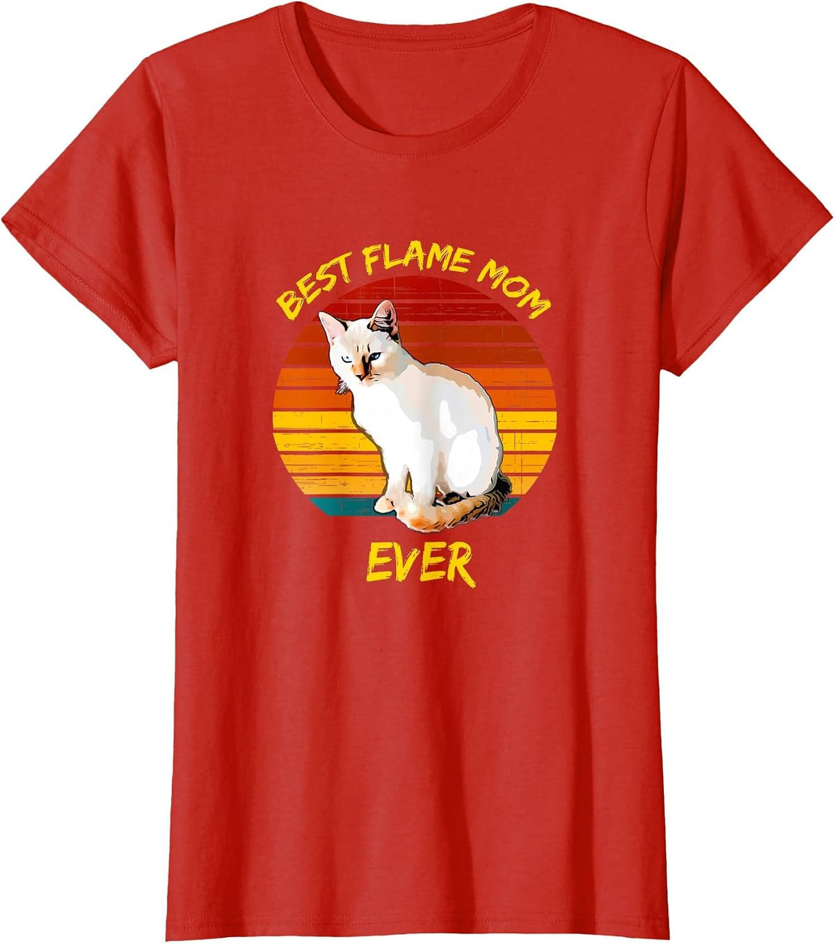 Best Flame Mom Ever - Flame Point Siamese Cat Kitten T-Shirt T-Shirt - Red