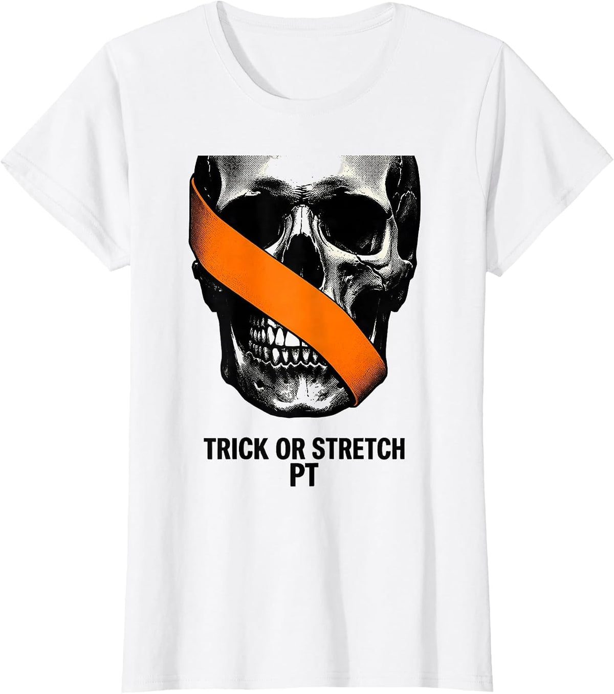 Trick Or Stretch PT Funny Physical Therapy Halloween T-Shirt - White