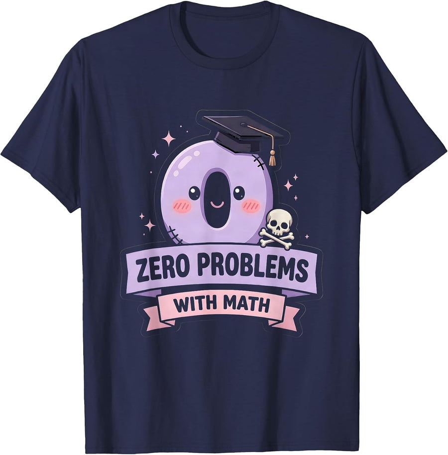 Zero Problems With Math Teacher Design T-Shirt - Navy Blue