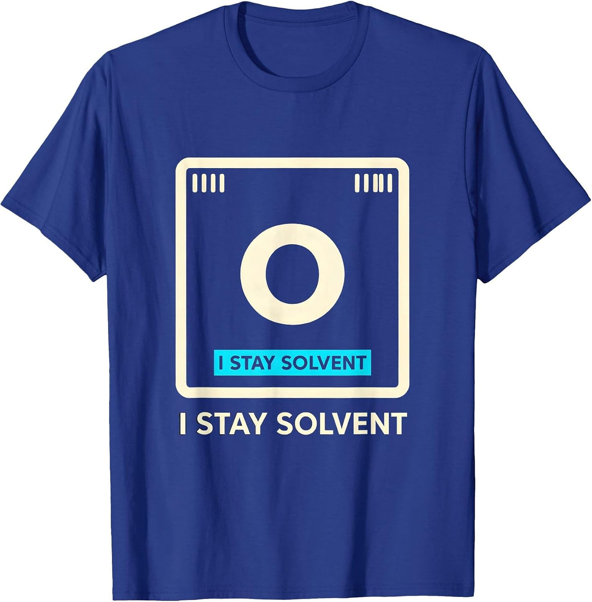 Men's I Stay Solvent Funny Chemistry Nerd Humor Science Teacher T-Shirt - Royal Blue
