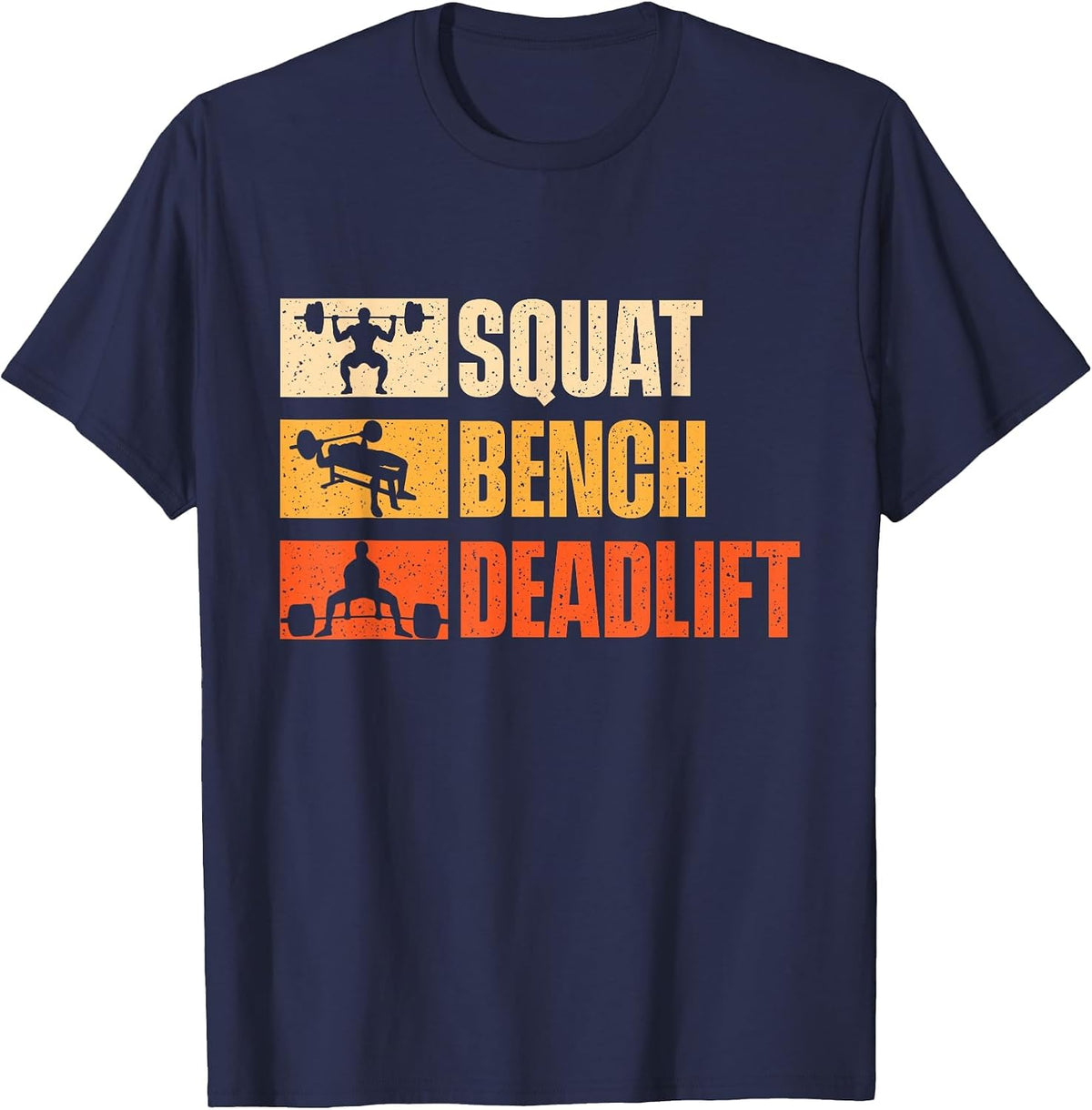 Squat Bench Deadlift - Workout Gym Weightlifting T-Shirt - Navy Blue