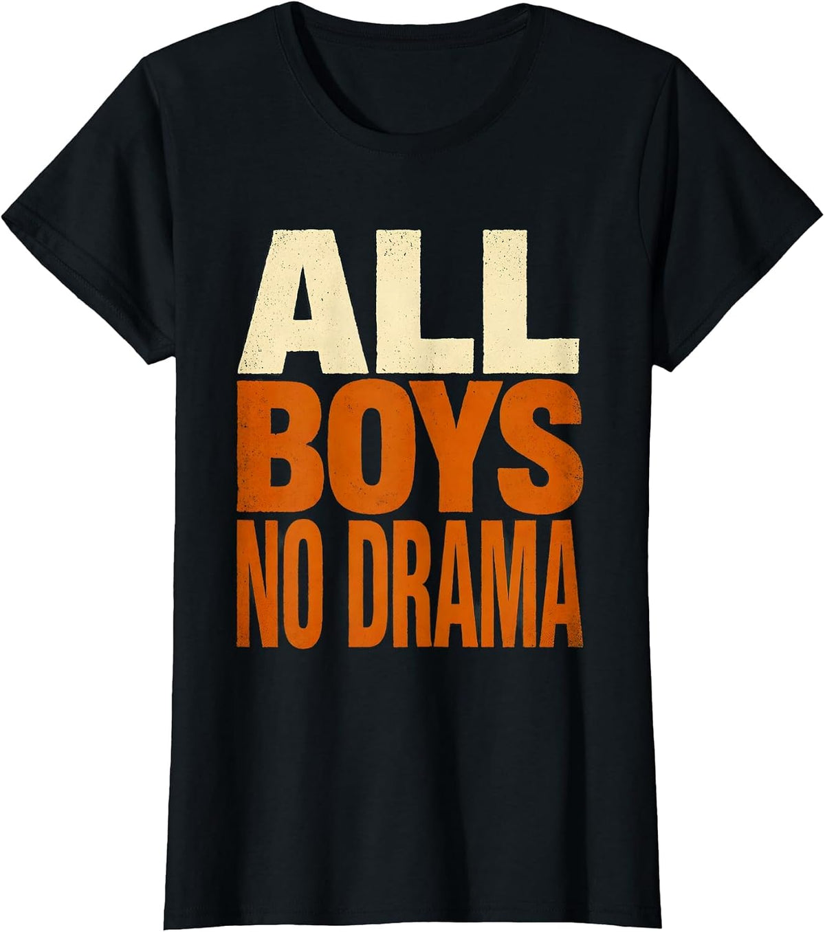 All Boys No Drama Boy Dad Graphic Design T-Shirt - Black