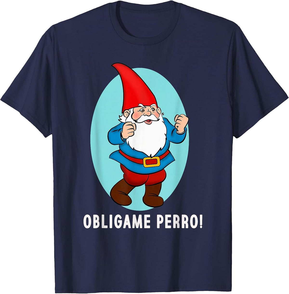 Obligame Perro Funny Duende Mexican Meme T-Shirt - Navy Blue