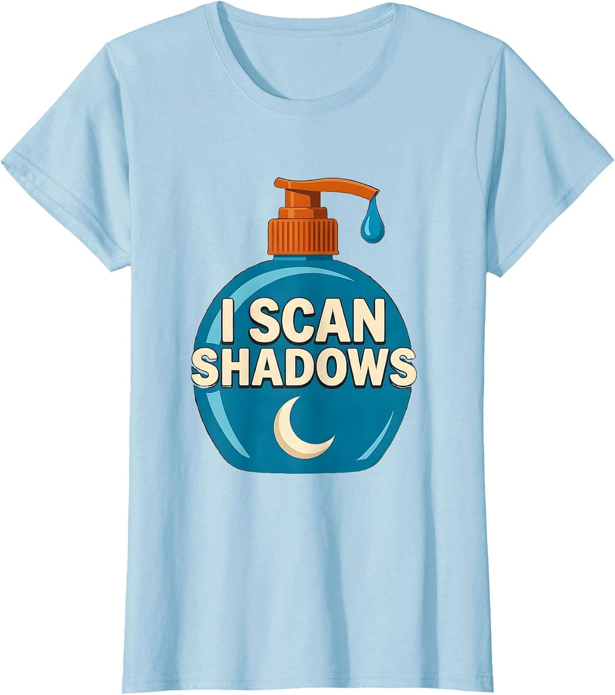 I Scan Shadows Funny Ultrasound Tech Sonographer Halloween T-Shirt - Baby Blue