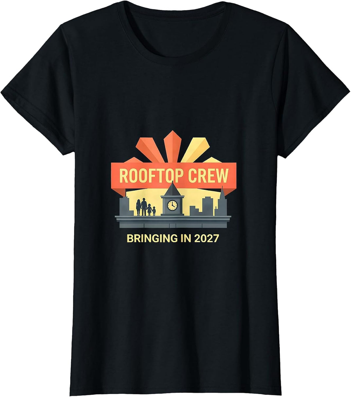 Women's Rooftop Crew Bringing In 2027 Family New Year Party T-Shirt - Black