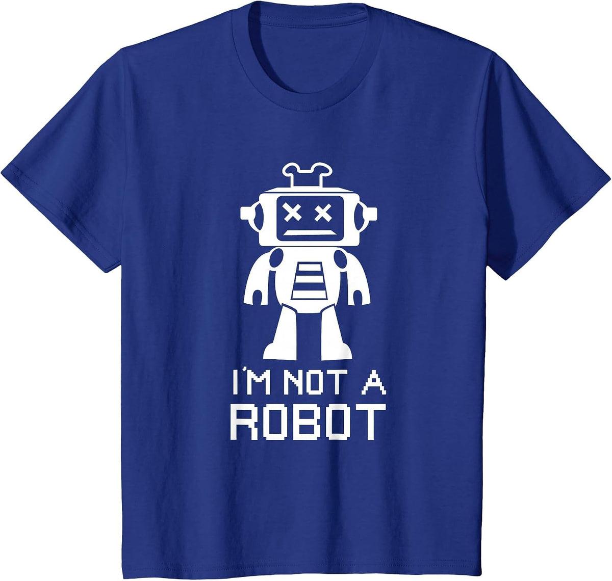 Funny IT Nerd Robotics I'm Not a Robot T-Shirt - Royal Blue