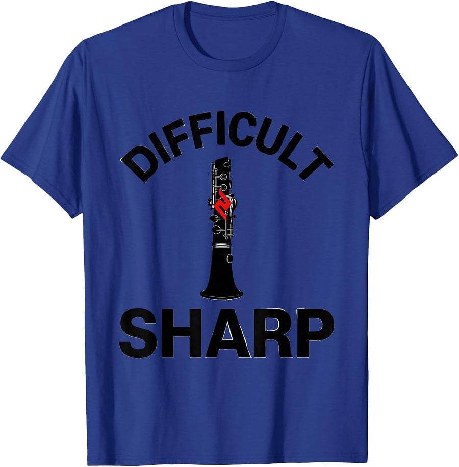 Difficult Sharp Funny Clarinet Musician Humor Music Lover T-Shirt - Royal Blue