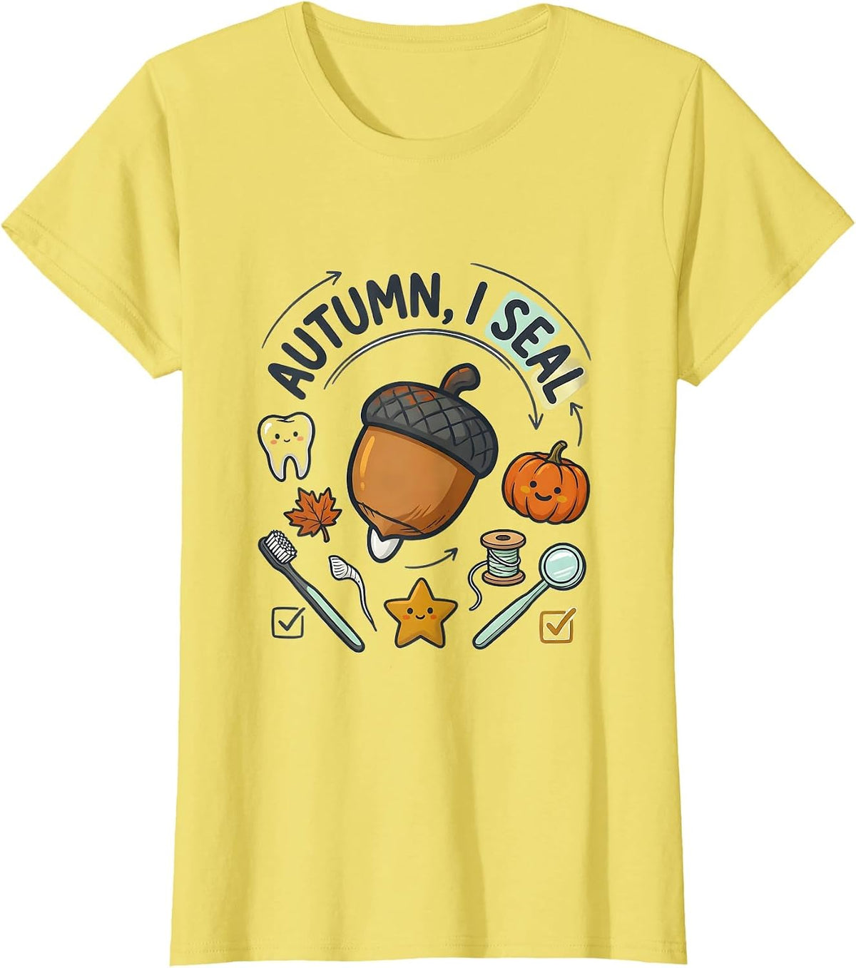 Autumn I Seal Funny Dental Hygienist Halloween Fall Humor T-Shirt - Lemon Yellow