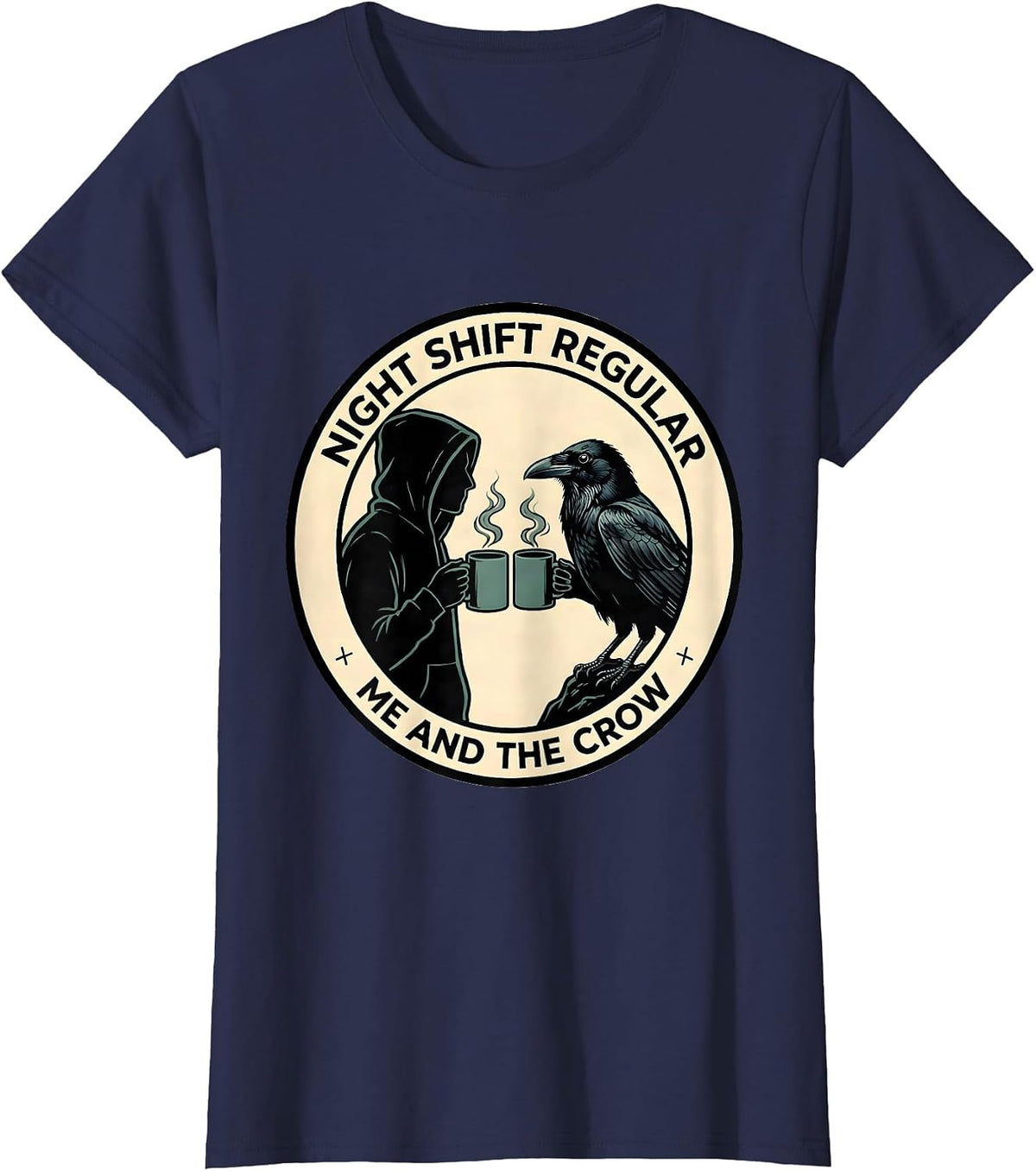Women's Night Shift Regular Me And The Crow Gothic Coffee Humor T-Shirt - Navy Blue