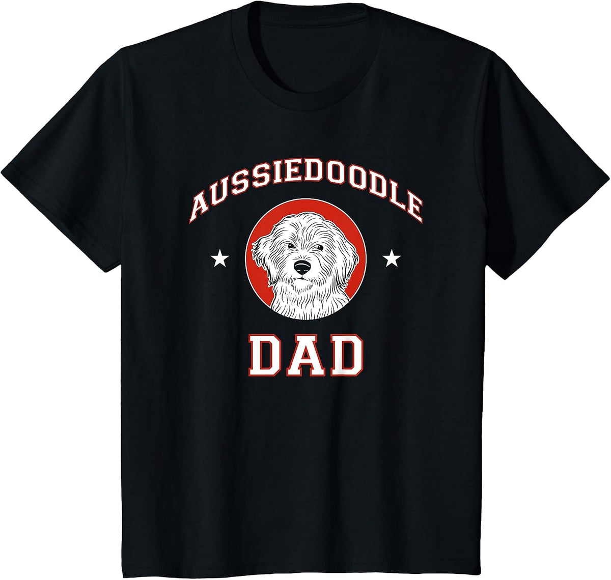 Aussiedoodle Dad Dog Father T-Shirt - Black