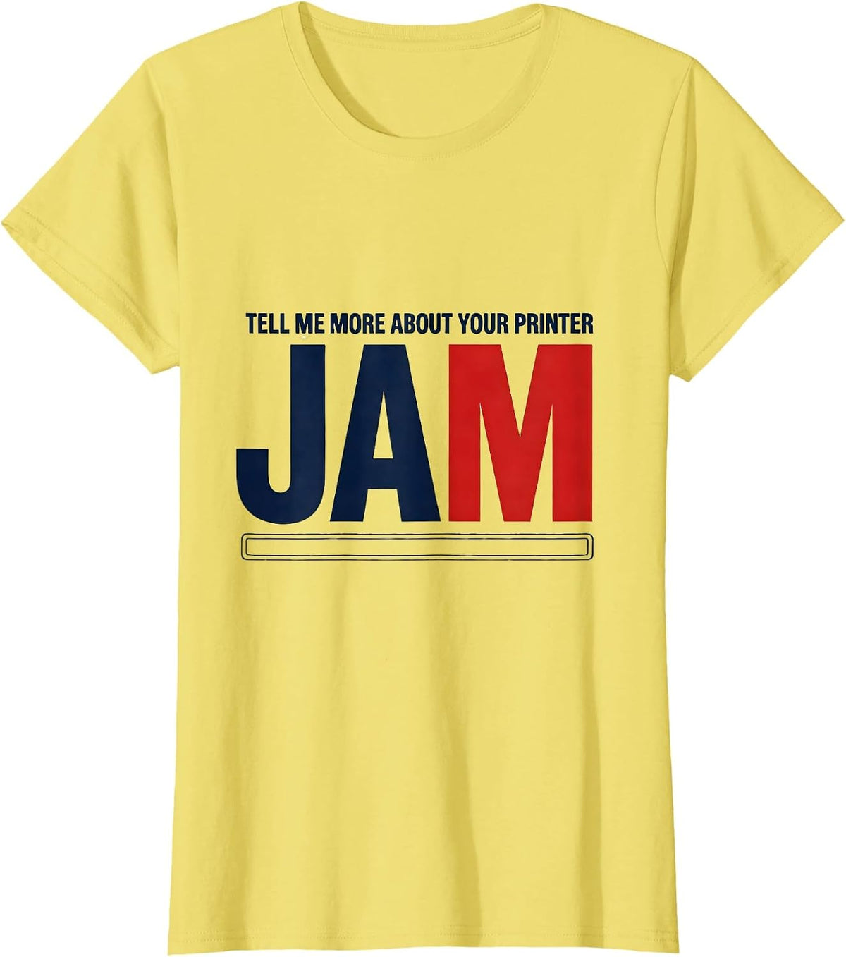Women's Tell Me More About Your Printer Jam Funny EMT Paramedic Gift T-Shirt - Lemon Yellow