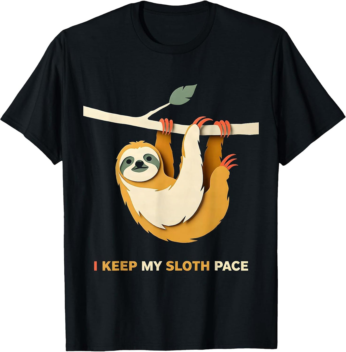 Men's I Keep My Sloth Pace Funny Sloth Lover Animal Humor T-Shirt - Black