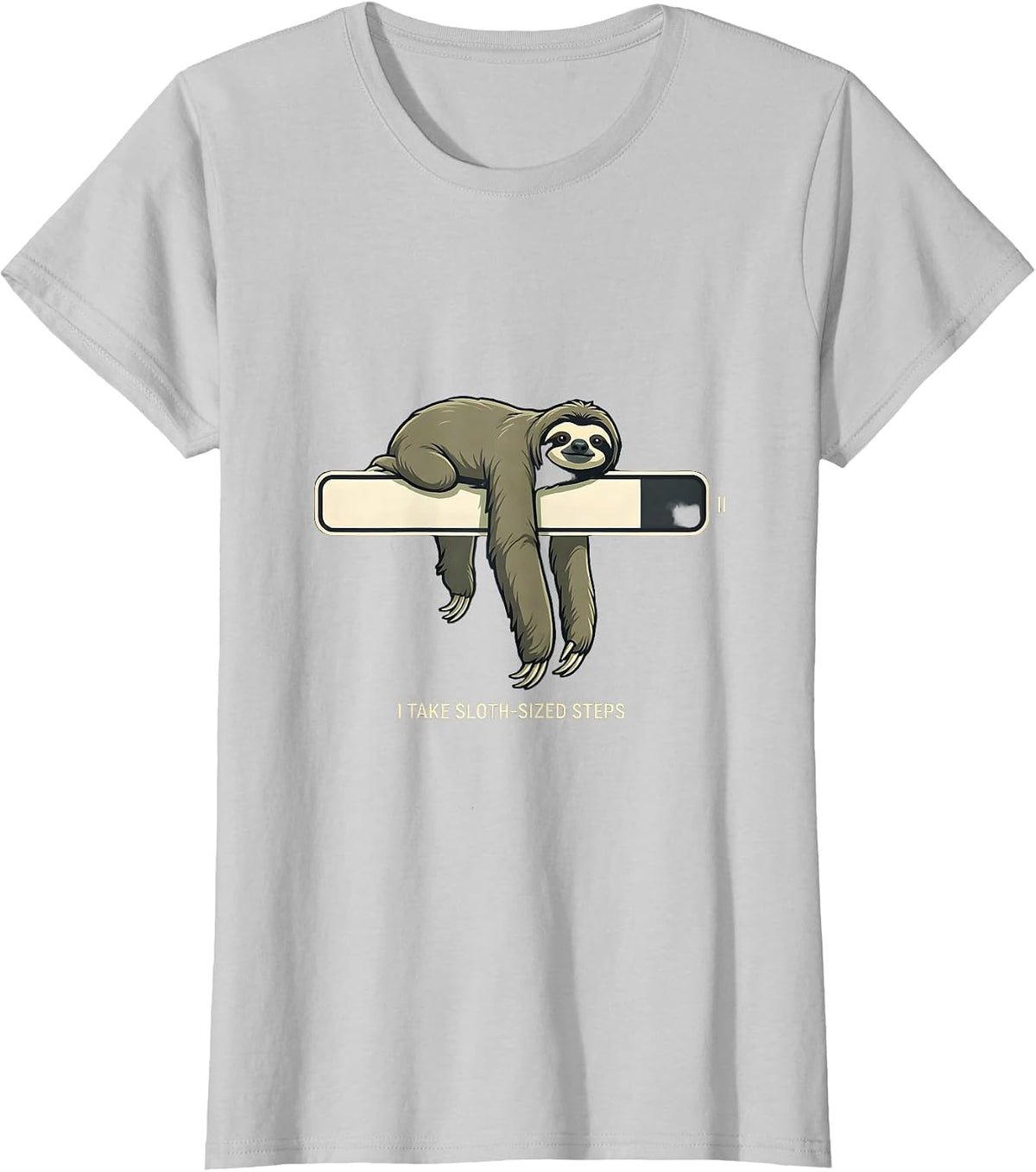 I Take Sloth-Sized Steps Funny Sloth Lover Gift T-Shirt - Silver Grey