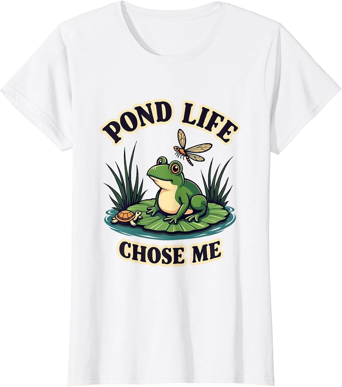 Pond Life Chose Me Frog Dragonfly Turtle Design T-Shirt - White