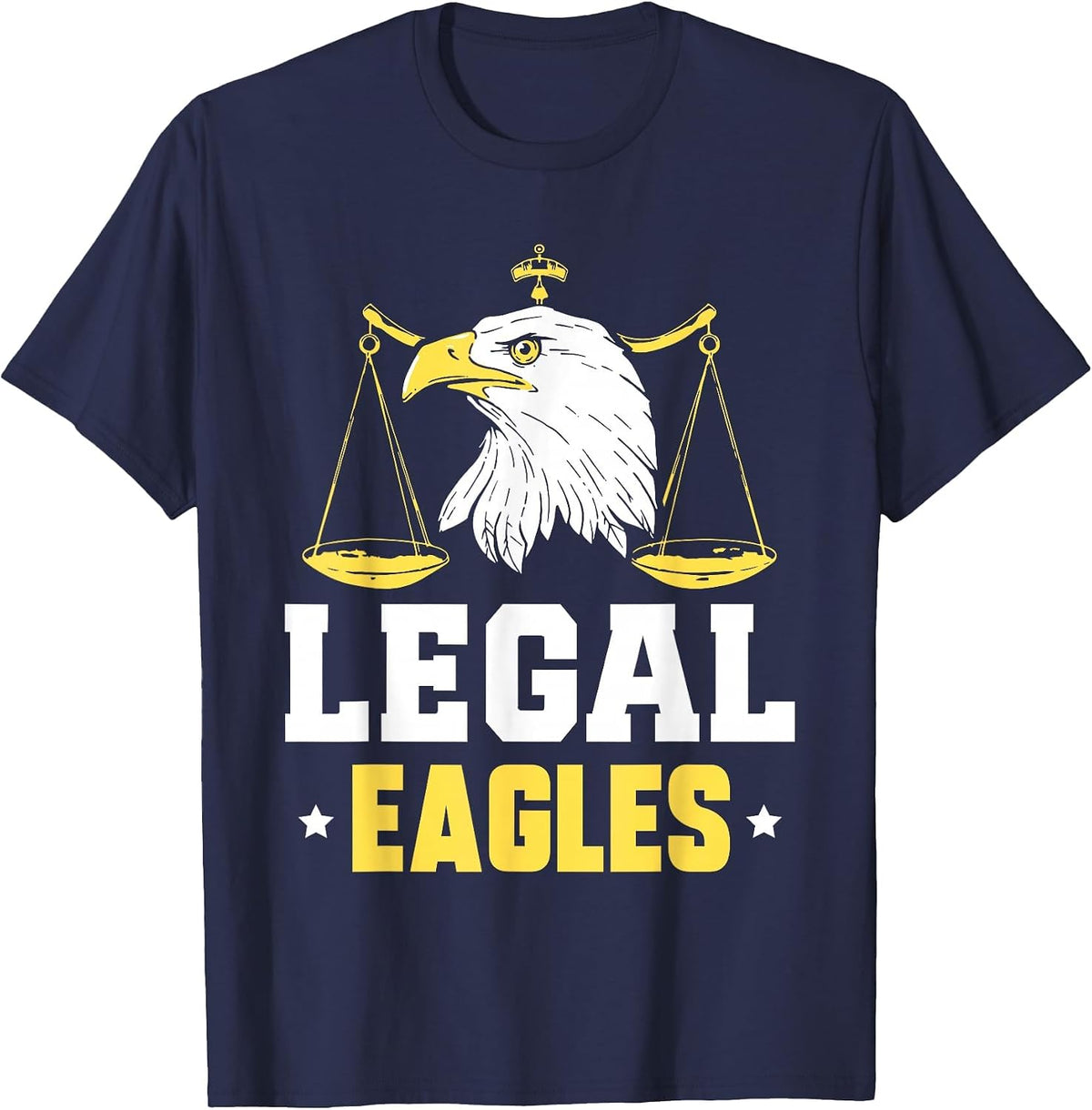 Legal Eagles Dentist Law Graduate Law School T-Shirt - Navy Blue