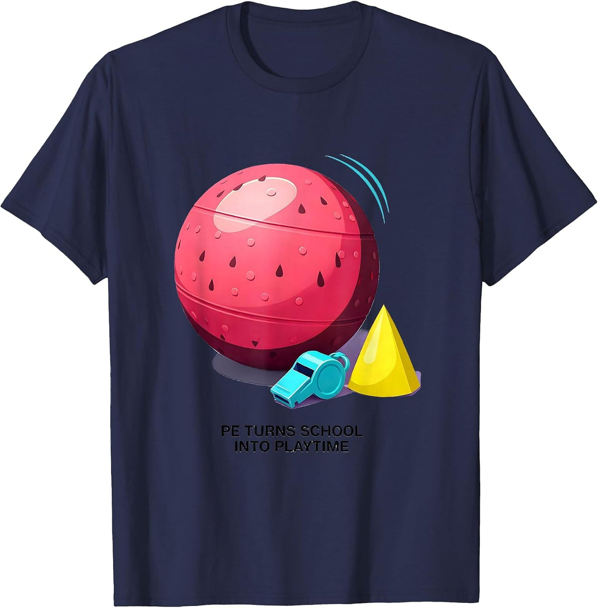 Men's PE Turns School Into Playtime Funny PE Teacher Gym Humor T-Shirt - Navy Blue