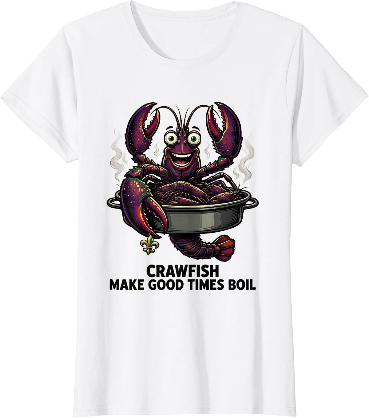 Women's Crawfish Make Good Times Boil Cartoon Mardi Gras Party T-Shirt - White