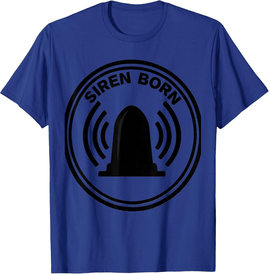 Siren Born Funny EMS Paramedic EMT First Responder Gift T-Shirt - Royal Blue