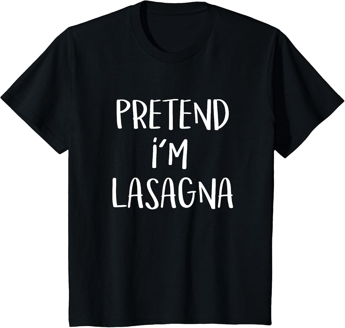 Pretend I'm Lasagna Pasta Costume Party Funny Halloween T-Shirt - Black
