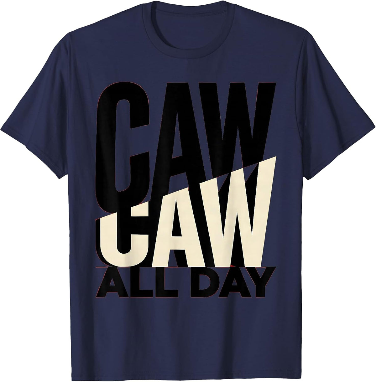 Caw Caw All Day Crow Bird Lover Design T-Shirt - Navy Blue