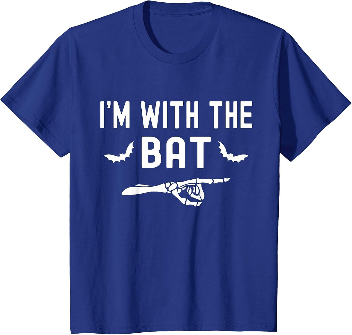 I'm with The Bat Funny Skeleton Halloween Matching Couple T-Shirt - Royal Blue