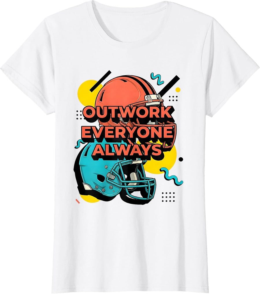 Women's Outwork Everyone Always Football Grind Design T-Shirt - White