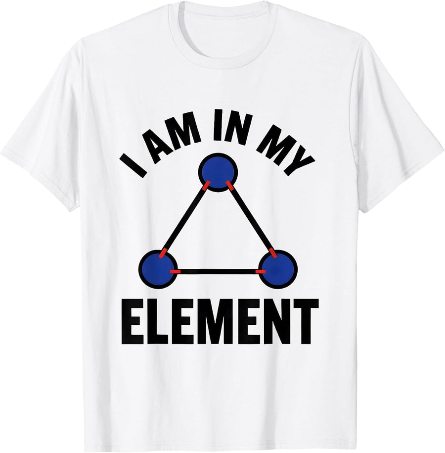 Men's I Am In My Element Geometric Chemistry Nerd Humor Science T-Shirt - White