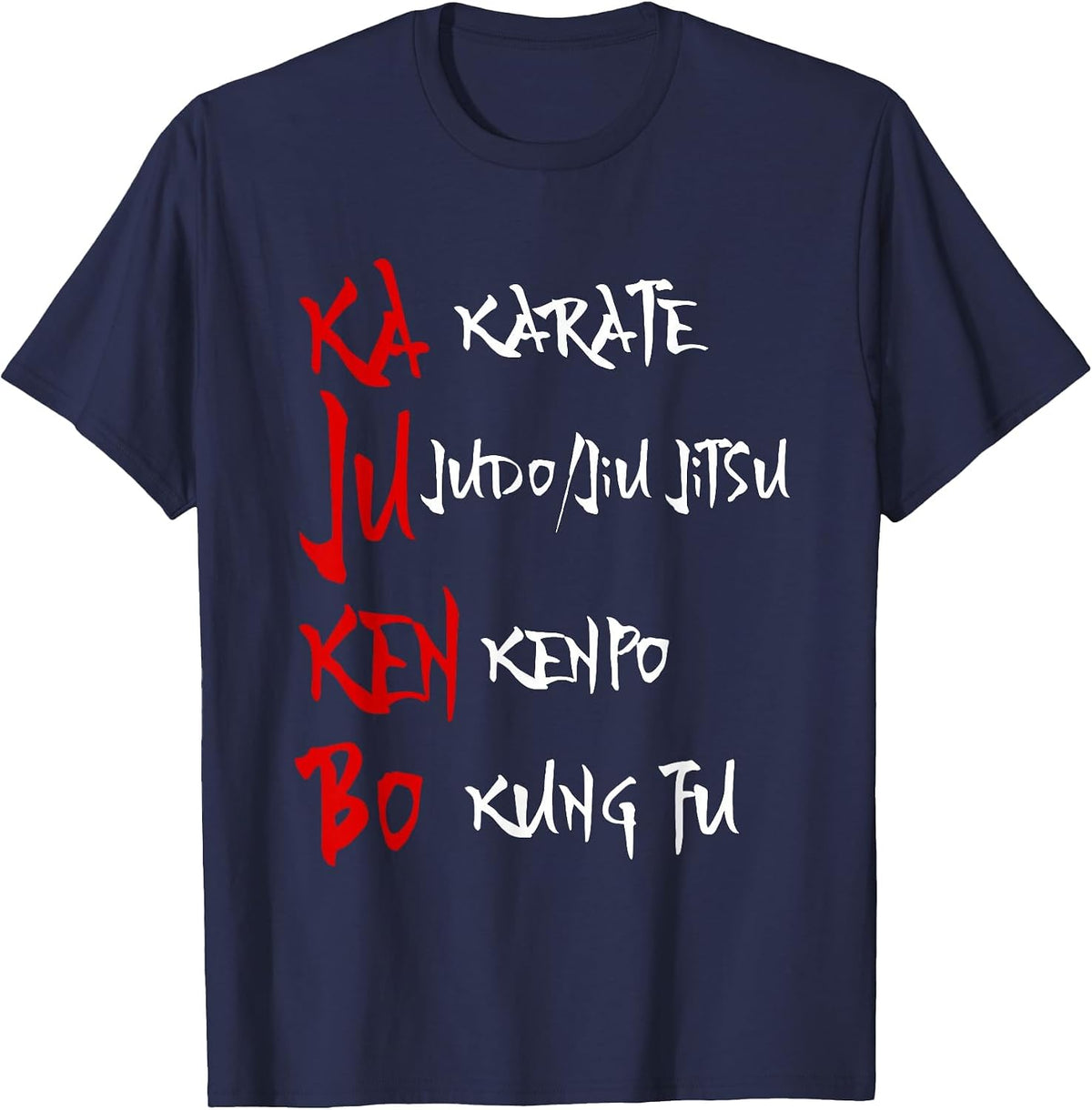 Great Kajukenbo Fighting Karate Judo Kenpo Kung Fu T-Shirt - Navy Blue