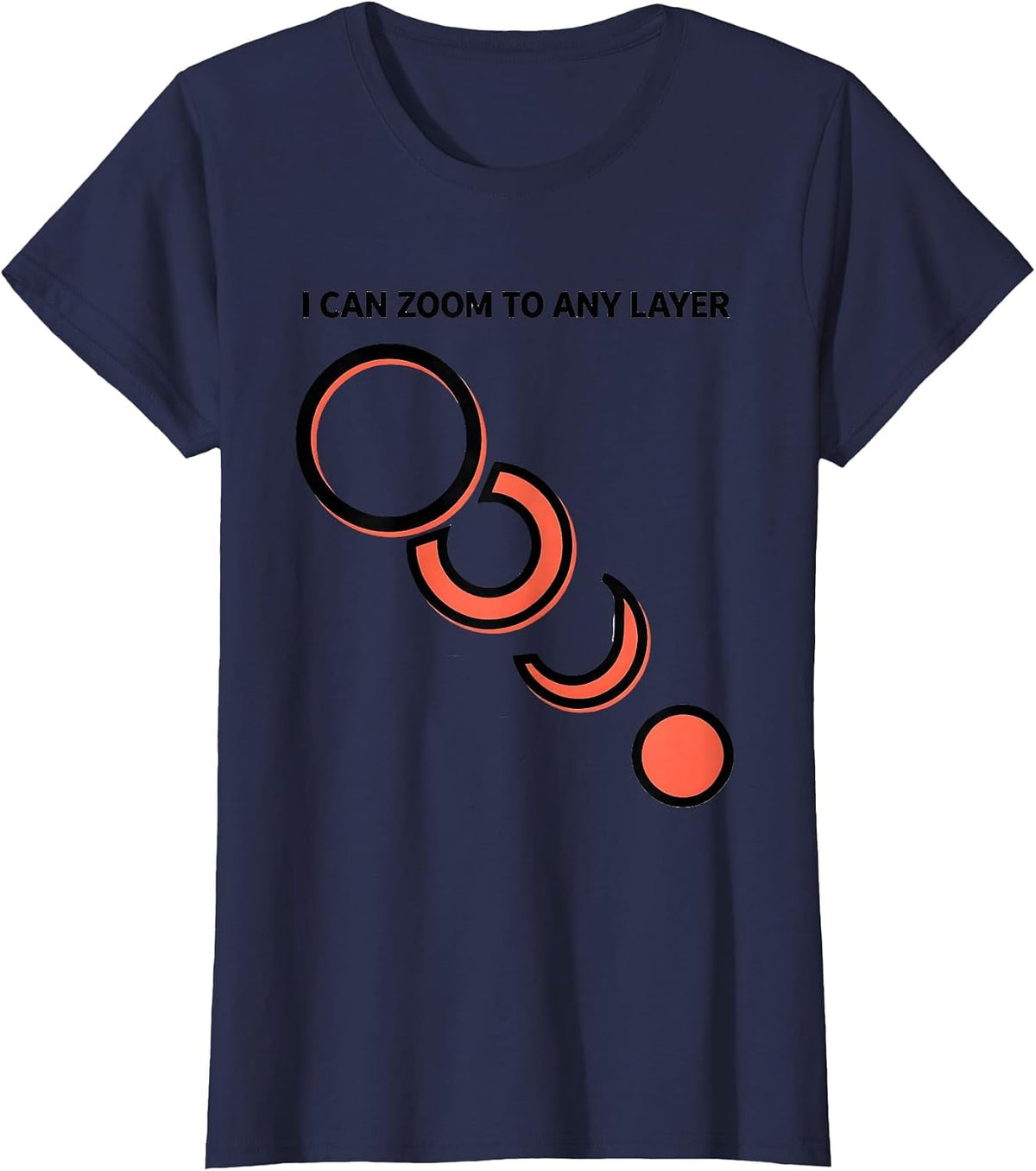 Women's I Can Zoom To Any Layer Astrophysics Science Black Hole T-Shirt - Navy Blue