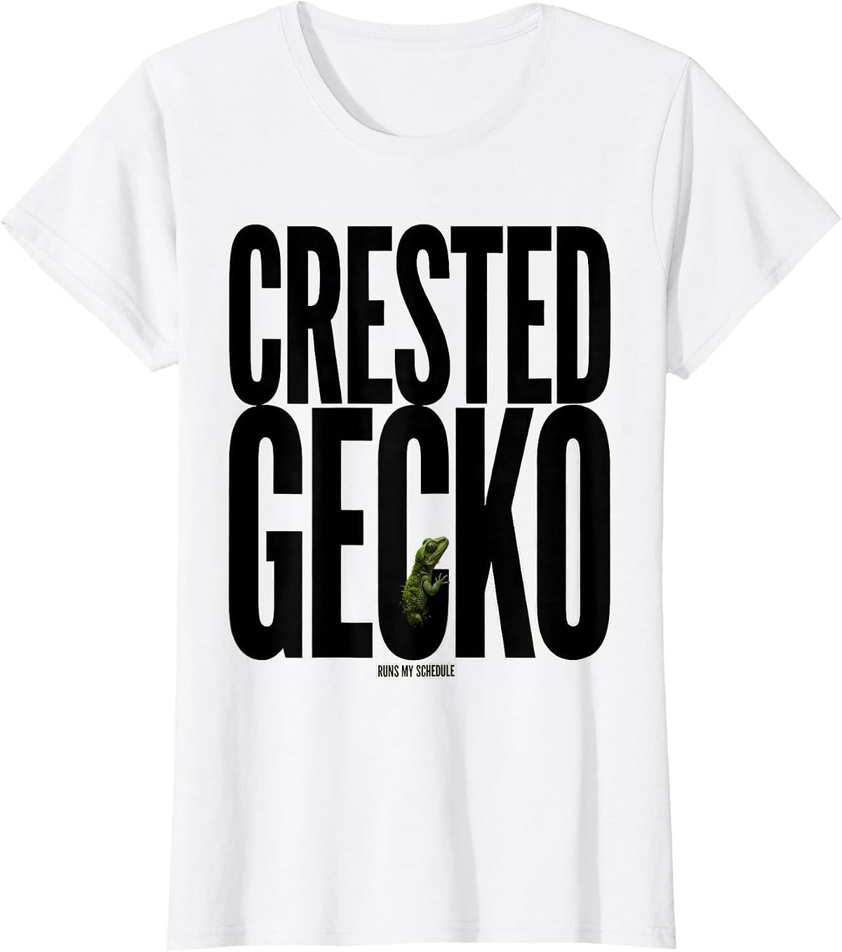 Crested Gecko Runs My Schedule Funny Reptile Pet Lover Gift T-Shirt - White