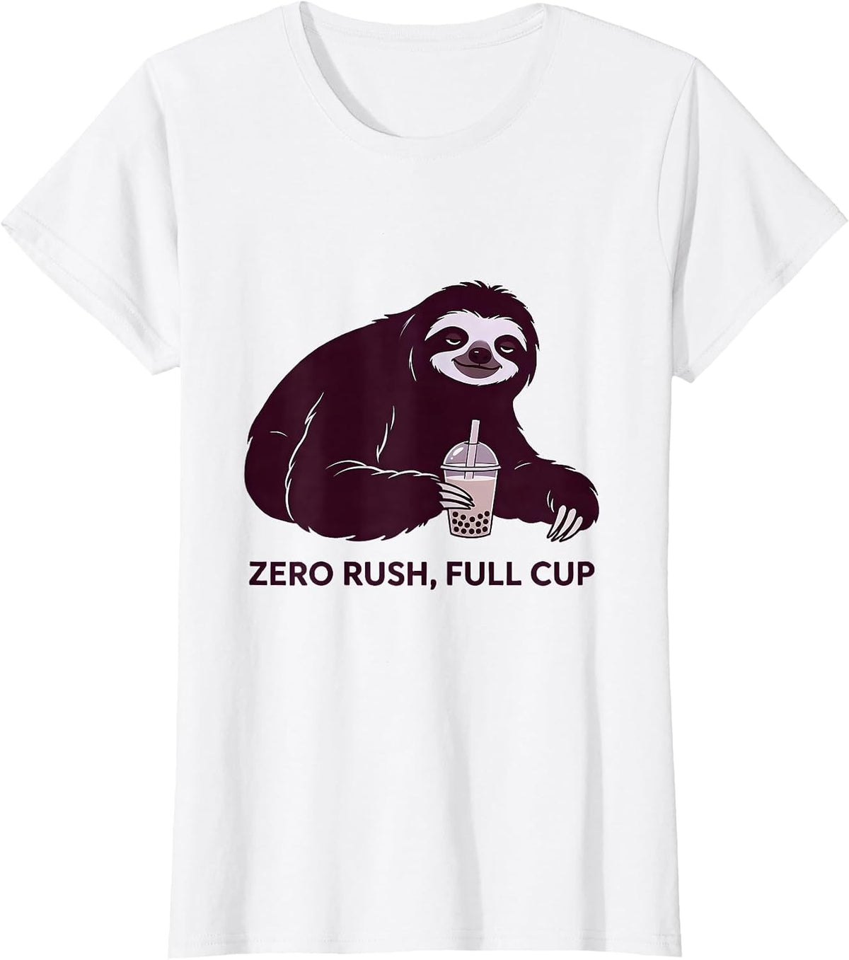Zero Rush Full Cup Cute Sloth Boba Tea Kawaii Anime Lover T-Shirt - White