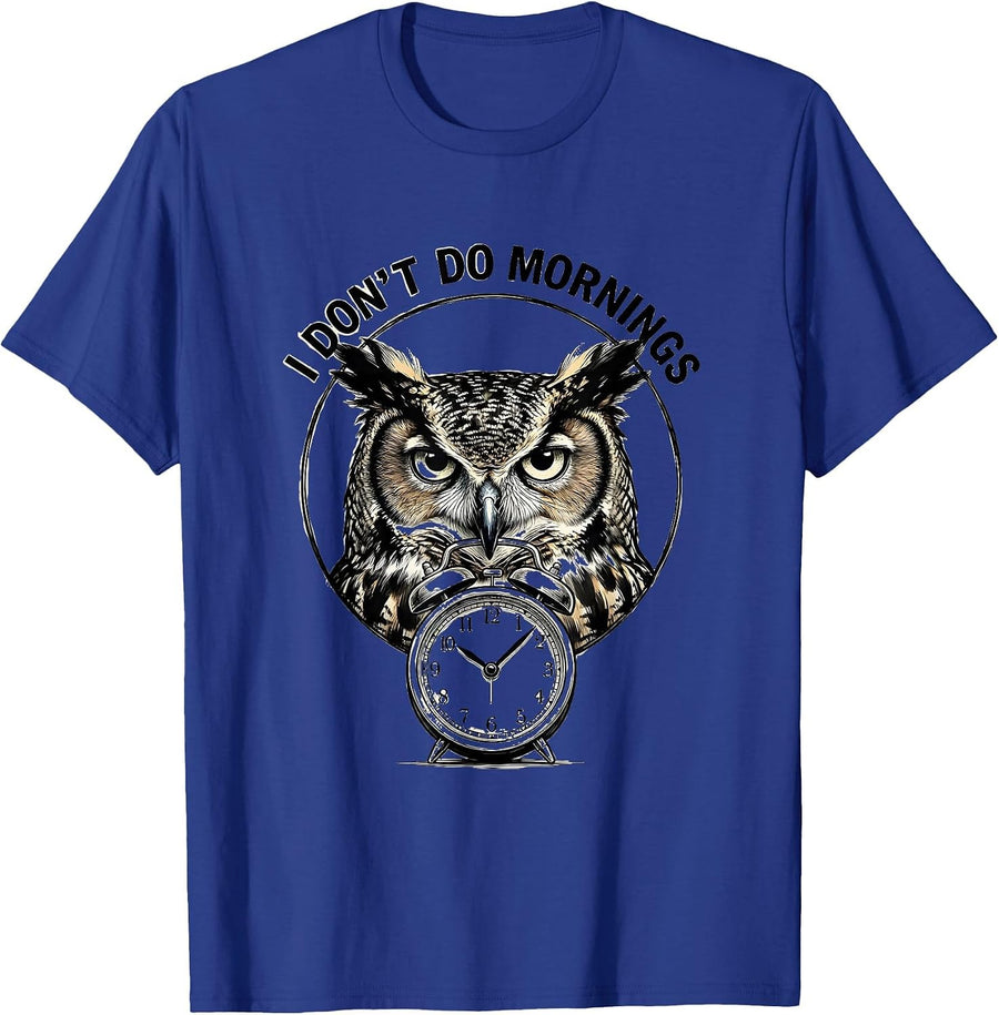 I Don't Do Mornings Funny Great Horned Owl Novelty Animal T-Shirt - Royal Blue
