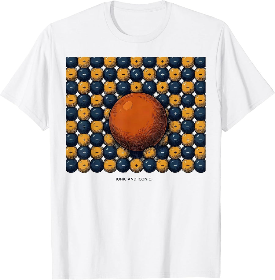Men's Ionic And Iconic Funny Periodic Table Chemistry Pun Science T-Shirt - White