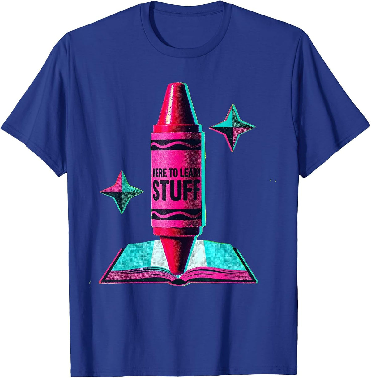 Here To Learn Stuff First Day of Kindergarten T-Shirt - Royal Blue