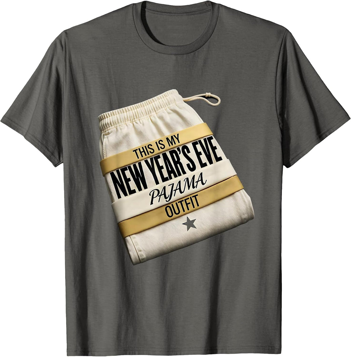 This Is My New Year's Eve Pajama Outfit Funny T-Shirt - Asphalt Grey
