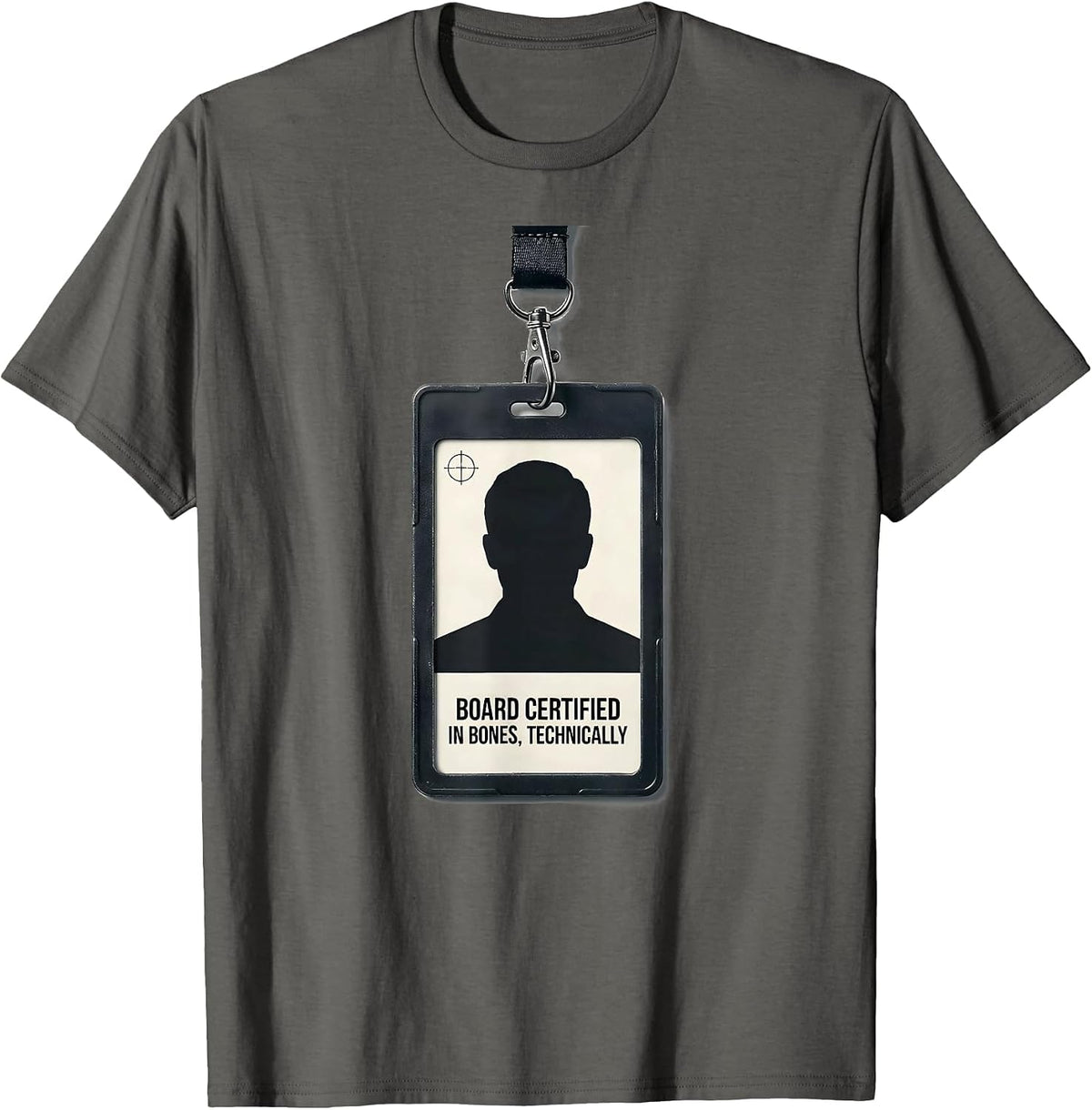 Men's Board Certified In Bones Technically Funny Radiology Tech T-Shirt - Asphalt Grey