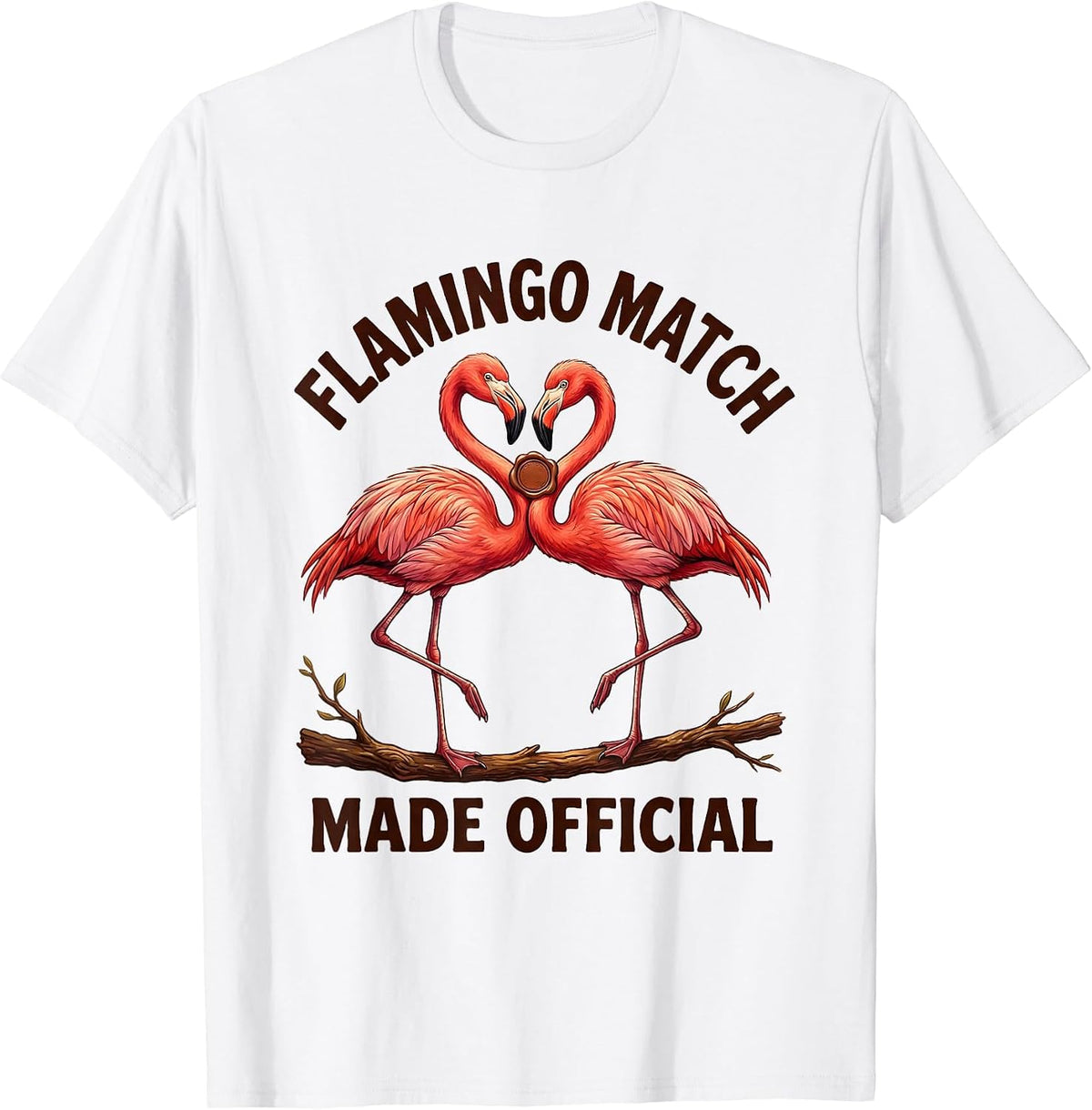 Men's Flamingo Match Made Official Funny Flamingo Lover Gift T-Shirt - White