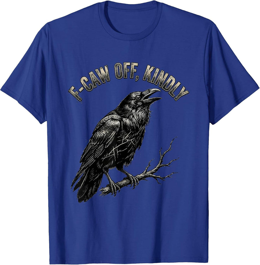 F-Caw Off, Kindly Distressed Crow Bird Lover Dark Humor T-Shirt - Royal Blue